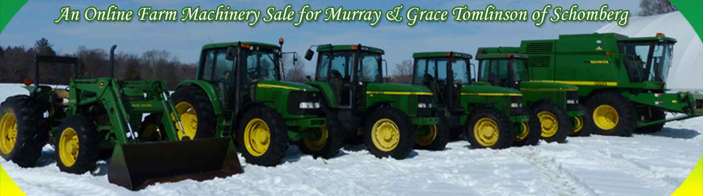 Farm Machinery Sale for Murray & Grace Tomlinson of Schomberg
